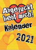 Abgefuckt-Liebt-Dich Kalender 2021