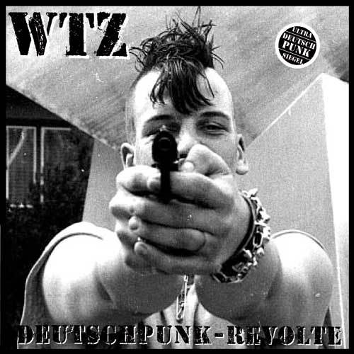 WTZ: Deutschpunk-Revolte-CD