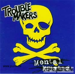 Troublemakers: Mental Kristid-CD
