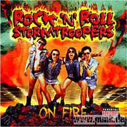 Rock'n`Roll Stormtroopers: On Fire-LP