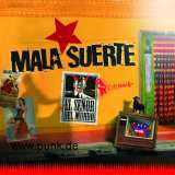 Mala Suerte: El senor del mundo CD