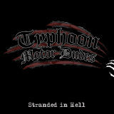 Typhoon Motor Dudes: Stranded from Hell LP