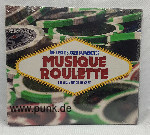 Die Arbeitslosen Bauarbeiter: Musique Roulette CD