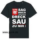 : NoRMAhl: Drecksau T-Shirt schwarz