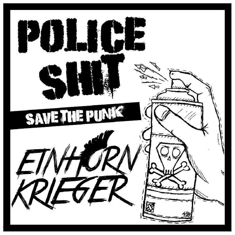 POLICE SHIT / EINHORN KRIEGER: SAVE THE PUNK Limited farbig + DLC handnummeriert 2019